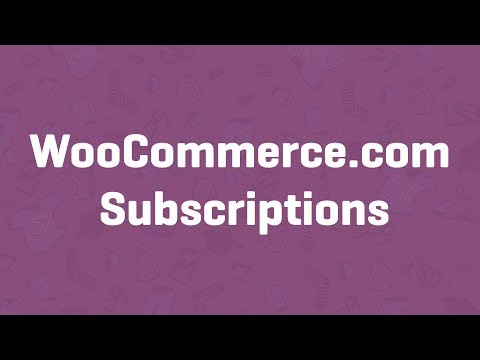 Managing your WooCommerce com Subscriptions
