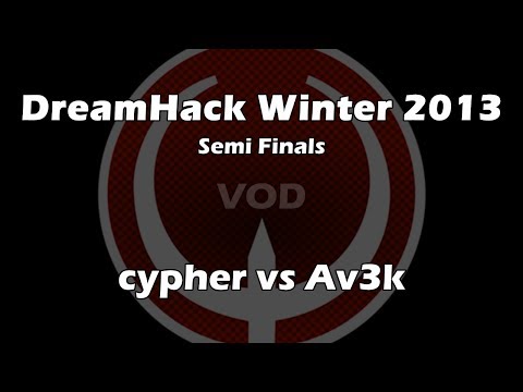 cypher vs Av3k - DreamHack Winter 2013 Semi-Finals (Quake Live VOD)