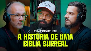 A BÍBLIA MAIS CONHECIDA NO MUNDO - Cláudio Rodrigues | Podcast Copiando Jesus