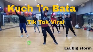 Download lagu Kuch To Bata//Tik tok Viral//Senam Kreasi// By Lia Big Storm mp3