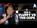 Top 5 Fluffy vs The Cops | Gabriel Iglesias
