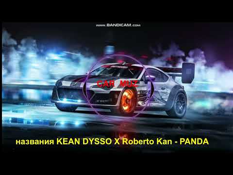 KEAN DYSSO X Roberto Kan - PANDA