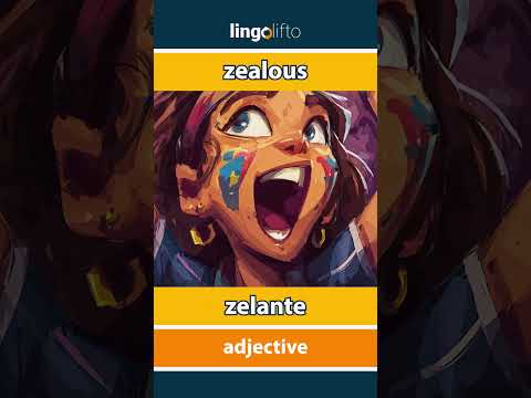 🇬🇧🇮🇹 zealous - zelante : learn English : impariamo l'inglese : vocabulary builder