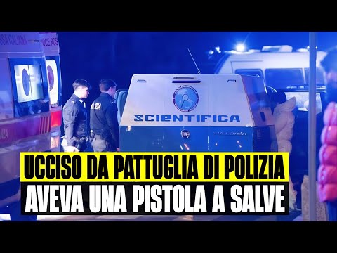 BREAKING NEWS: 20-YEAR-OLD KILLED BY POLICE PATROL IN MILAN: HE WAS HAVING A BLANK-FIRED GUN