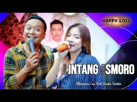 HAPPY LOSS - LINTANG ASMORO - DINDA TERATU FT ZEN TEMPLE - HAPPY WEDDING HUDA & NIA - DEMAK