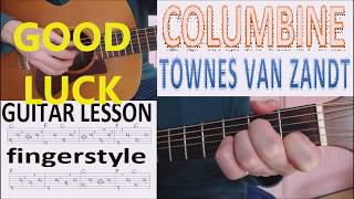 COLUMBINE - TOWNES VAN ZANDT fingerstyle GUITAR LESSON