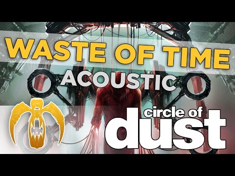 Video thumbnail for Waste of Time (Acoustic)