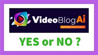 Video Blog AI Review | Legit VideoBlog AI Software?