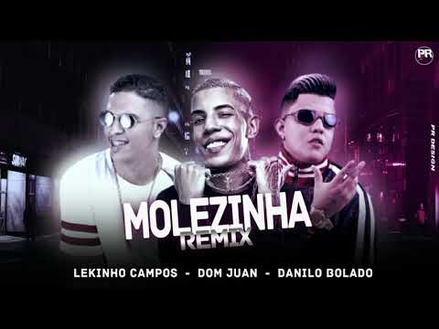 MC-DANILO-BOLADO-E-LEKINHO-CAMPOS-FEAT-DOM-JUAN-MOLEZINHA-(-REMIX-)