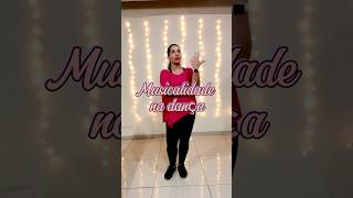 Musicalidade na dança você conhece? #aprendaadançar #musicalidade #dancaparatodos #dança