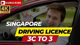 Singapore Driving Licence Class 3C to 3 / How to convert 3C to 3 Driving licence in Singapore