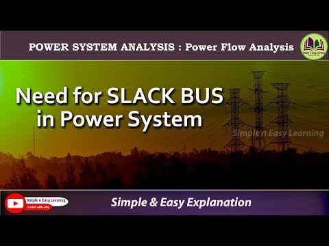 Need for Slack bus | Power Flow Analysis | Power Systems