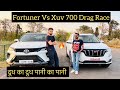 Xuv 700 Vs Fortuner Legender Drag Race