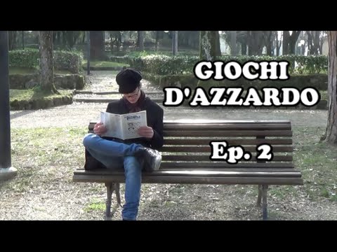 GIOCHI D' AZZARDO Ep # 2
