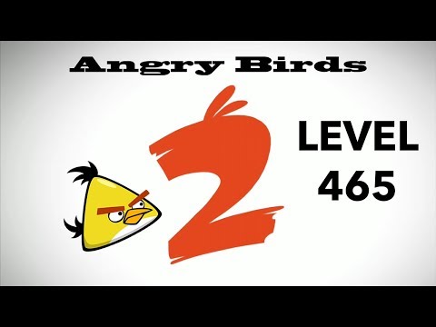 Angry Birds 2 Level 465 3 Star Walkthrough Gameplay