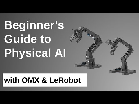 AI MANIPULATOR #6: Beginner's Guide to Physical AI with OMX & LeRobot