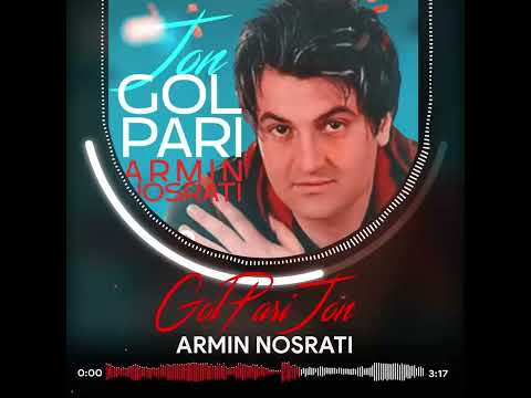 Armin Nosrati(Golpari) آرمین نصرتی( گلپری جون)