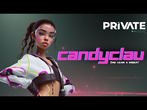 Private Music, Yoki Reina, ONBEAT - Candy Clau (Visualizer) (Tech House Music)
