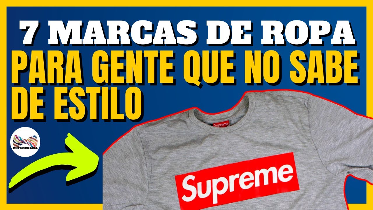 Watch 7 MARCAS de ropa para gente que NO SABE de ESTILO Now 7 MARCAS de ropa para gente que NO SABE de ESTILO