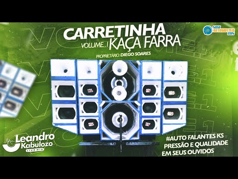 CD CARRETINHA KAÇA FARRA - DJ Leandro Kabulozo