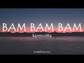 Bambambam - Karencitta (lyrics)
