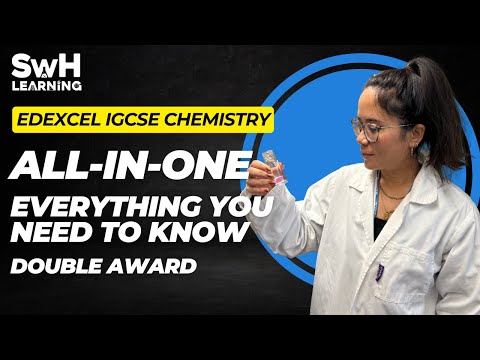 ALL of Edexcel IGCSE Chemistry 9-1 DOUBLE AWARD | 2026 ONWARDS! | SwH Learning