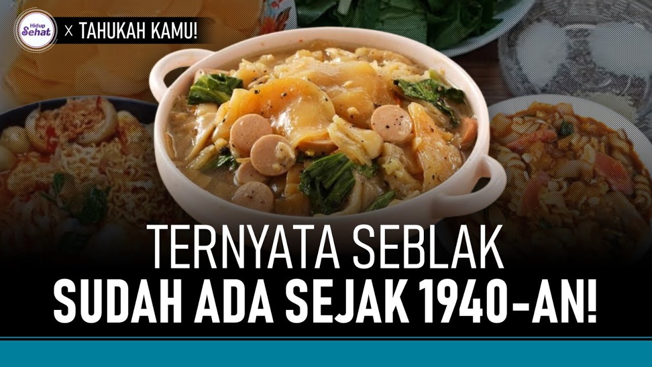 Asal Usul Seblak, Sejak 1940 Hingga Masa Kini! | Hidup Sehat tvOne