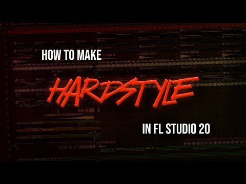 How to make Hardstyle | FL Studio 20 Tutorial