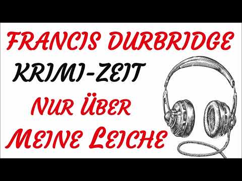 CRIME Radio Play - Francis Durbridge - OVER MY DEAD BODY (1964)