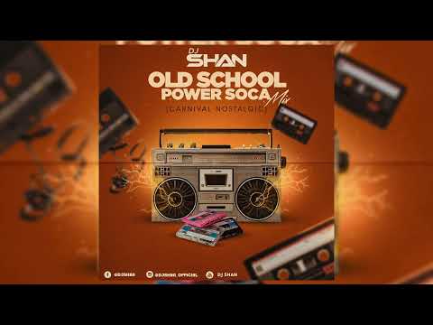 Old School Power Soca Mix... Machel Montano, Destra, Patrice Roberts, Fay-Ann Lyons By  DJ Shan