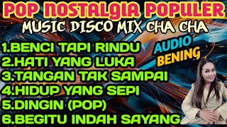 Download lagu POP NOSTALGIA POPULER MUSIC DISCO MIX CHA CHA 2025 PAS UNTUK TEMAN SANTAI AUDIO BENING mp3