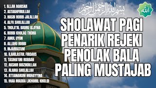 Download lagu SHOLAWAT PAGI PENARIK REZEKI 2026 | SHOLAWAT JIBRIL | ALLAH AGHISNA mp3