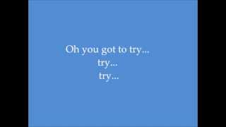 TRY - Original By: Blue Rodeo (Lyrics)