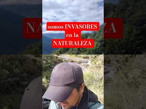 somos invasores de la naturaleza #naturaleza #trekking #huancavelica #huaytara