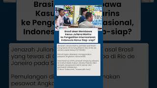 Brasil akan Membawa Kasus Juliana Marins ke Pengadilan Internasional, Indonesia Harus Siap-siap?