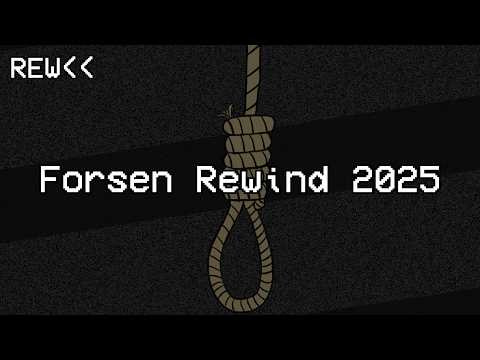 Forsen Rewind 2025
