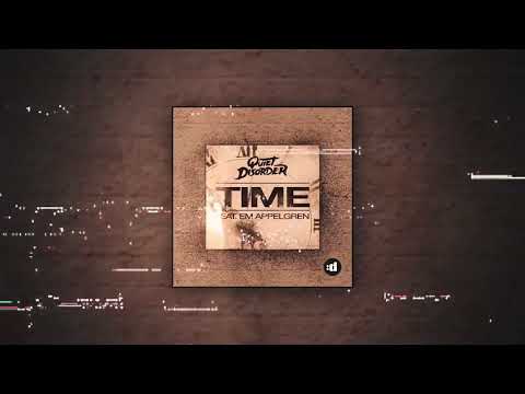 Quiet Disorder - Time Ft Em Appelgren