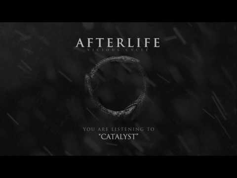 Afterlife - Catalyst