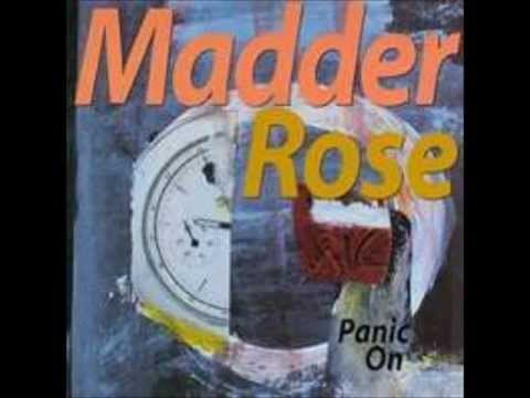 Madder Rose - What Holly Sees