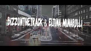 Bzzonthetrack & Eltina Minarolli - Lady