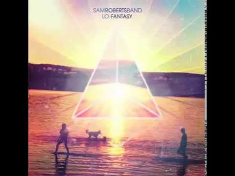 Sam Roberts Band - Chasing The Light (Audio)