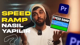 Premiere Pro’da Speed Ramp Nasıl Yapılır?