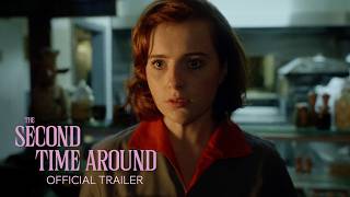 The Second Time Around - Official Trailer | Oscar® Qualifying Short Film