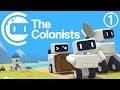 ADORABLE ROBOT COLONY BUILDER - The Colonists - #1