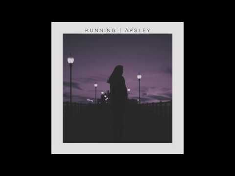 Apsley: Running (Audio)