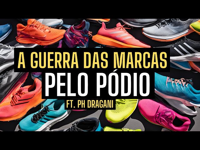 A guerra das marcas esportivas pelos pódios das grandes provas Ft. PH Dragani