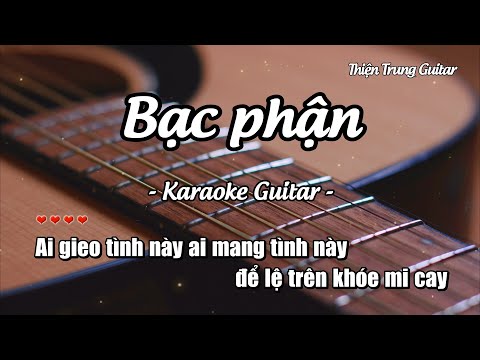 Karaoke Bạc phận - K-ICM x JACK (Guitar Solo Beat) | Thiện Trung Guitar