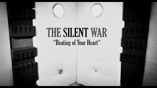"Beating of Your Heart" - The Silent War