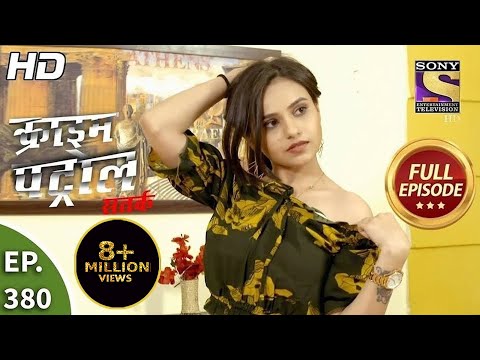 Crime Patrol Satark Season 2 - Ep 380 - Full Episode - 29th March, 2021