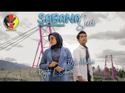 Lagu Minang Duet - SABANA SUCI  - Rezki Mahoni feat Regita L Sukma (Official Music Video)